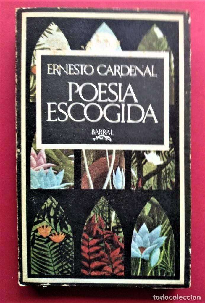 Libros: Poes&iacute;a Escogida. - Cardenal, Ernesto. - Foto 1