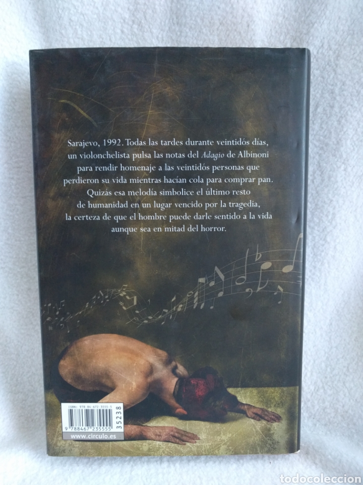 Libros: Steven Galloway. El violonchelista de Sarajevo. C&iacute;rculo de lectores. - Foto 2