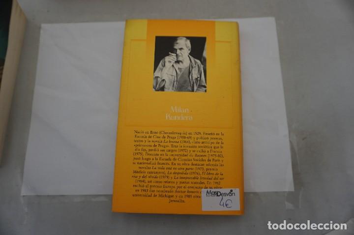 Libros: 2C/ MILAN KUNDERA - LA INSOPORTABLE LEVEDAD DEL SER / CIRCULO DE LECTORES - Foto 6