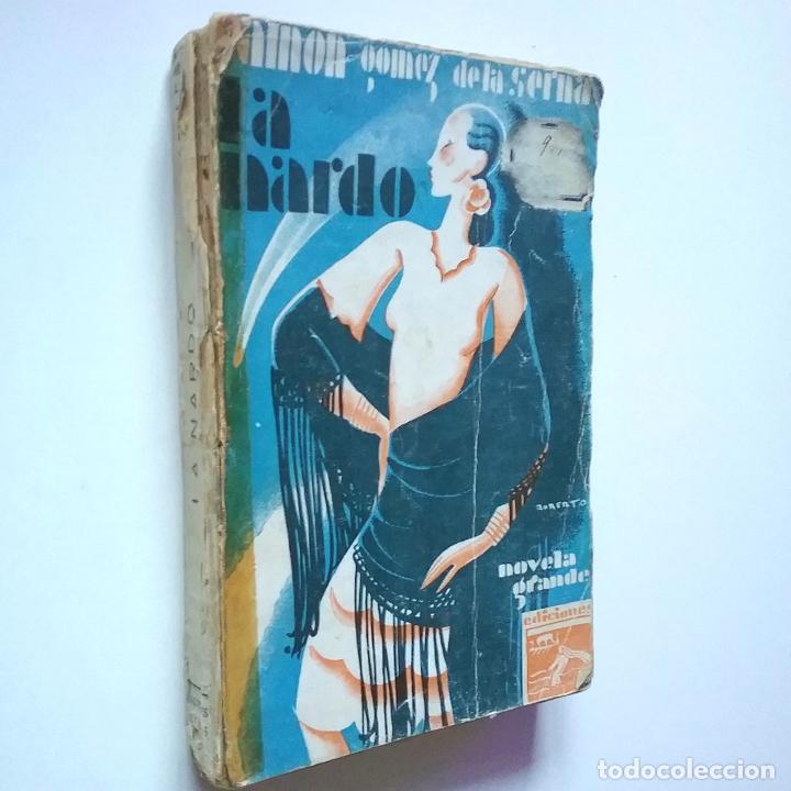 Libros: Ram&oacute;n G&oacute;mez de la Serna - La Nardo (Novela grande) (Primera edici&oacute;n) - Foto 1