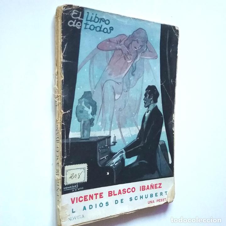 Libros: Vicente Blasco Ib&aacute;&ntilde;ez - El adi&oacute;s de Schubert. Novela - Foto 1