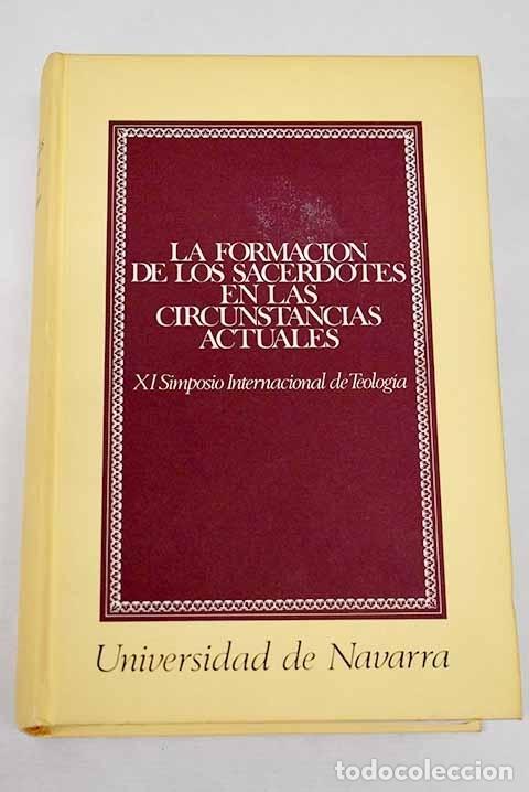 Libros: La formaci&oacute;n de los sacerdotes en las circunstancias actuales - Foto 1