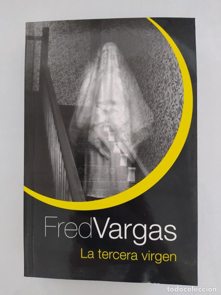 Libros: La tercera virgen. - Fred Vargas. TDK174 - Foto 1