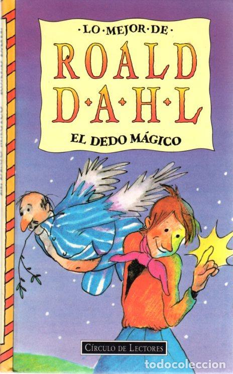 Libros: El dedo m&aacute;gico - Dahl, Roald - Foto 1
