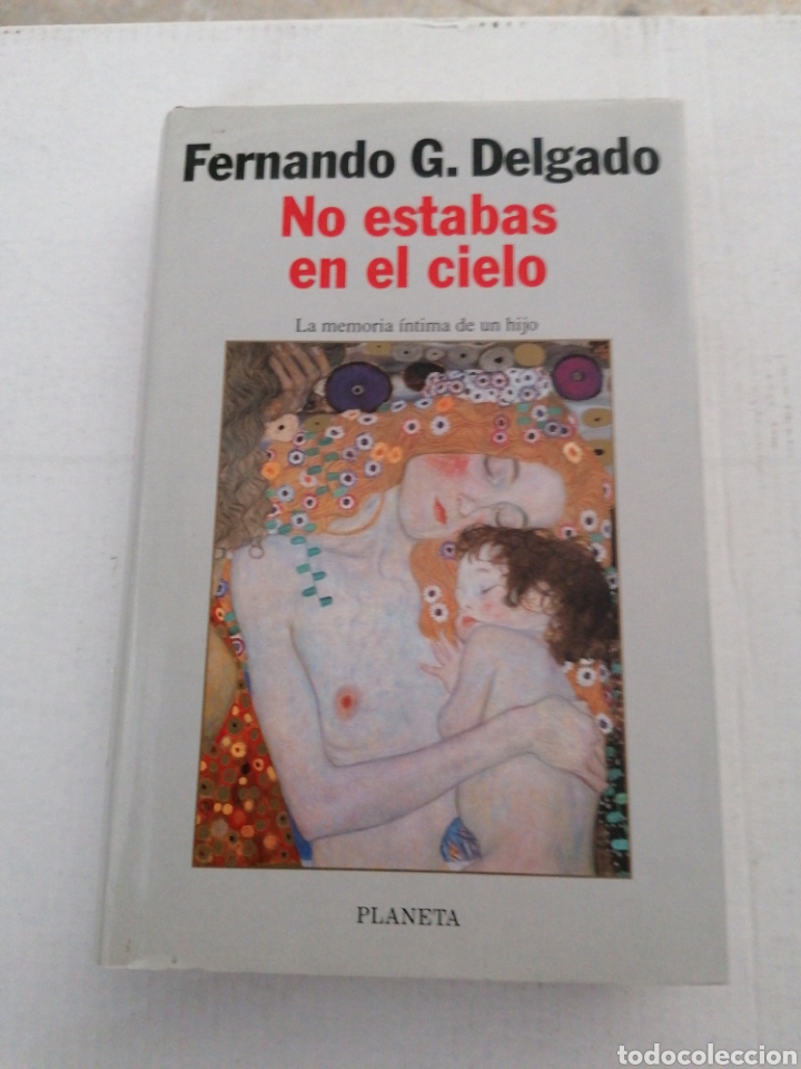 Libros: No Estabas en el Cielo. Fernando G. Delgado - Foto 1