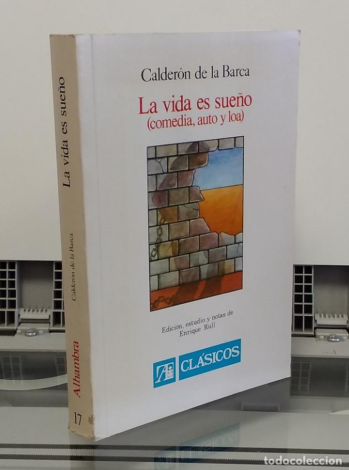 Libros: La vida es sue&ntilde;o (comedia, auto y loa) - Calder&oacute;n de la Barca - Foto 1