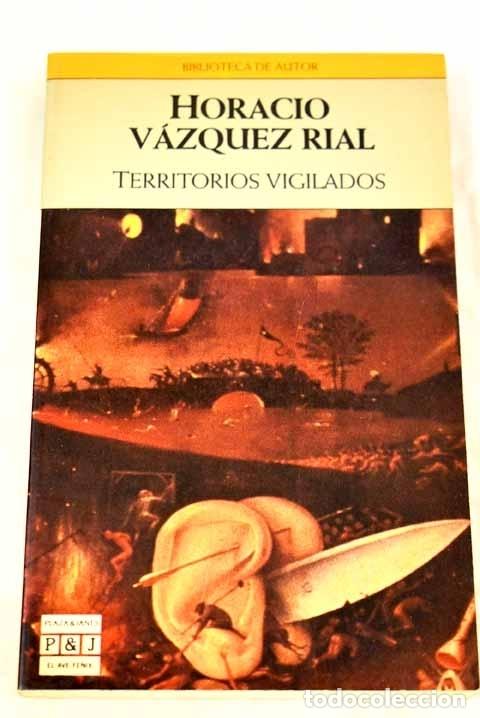 Libros: Territorios vigilados.- V&aacute;zquez Rial, Horacio - Foto 1