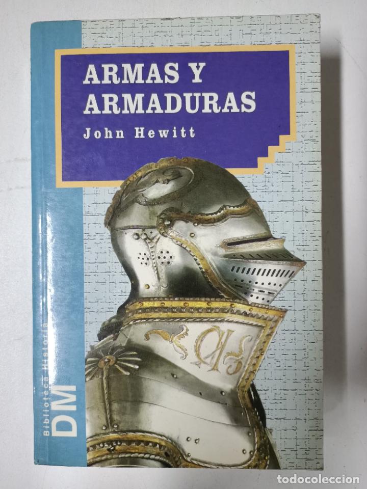 Libros: Armas y Armaduras / John Hewitt - Foto 1