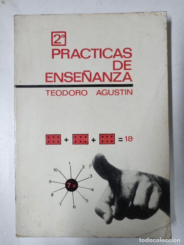 Libros: Practicas de ense&ntilde;anza 2&ordm; / Teodoro Agustin - Foto 1