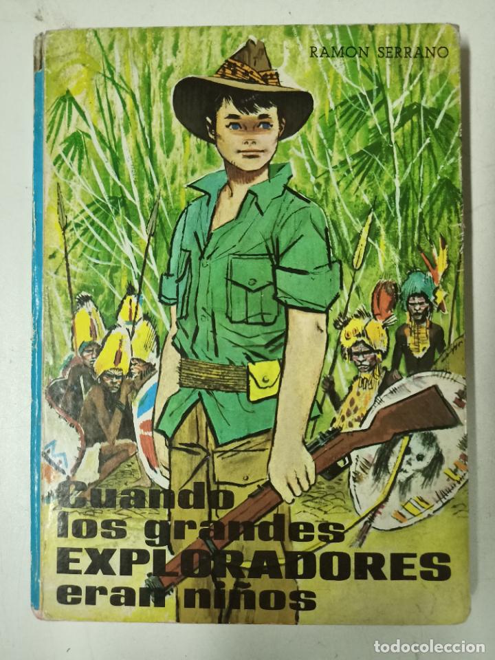 Libros: Cuando los grandes exploradores eran ni&ntilde;os / Ramon serrano - Foto 1