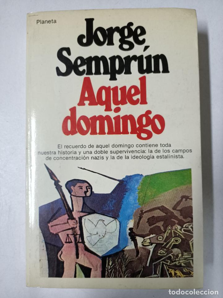 Libros: Aquel Domingo / Jorge Sempr&uacute;n - Foto 1