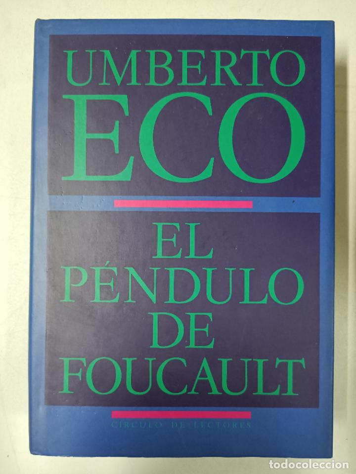 Libros: El p&eacute;ndulo de Foucault / Umberto Eco - Foto 1