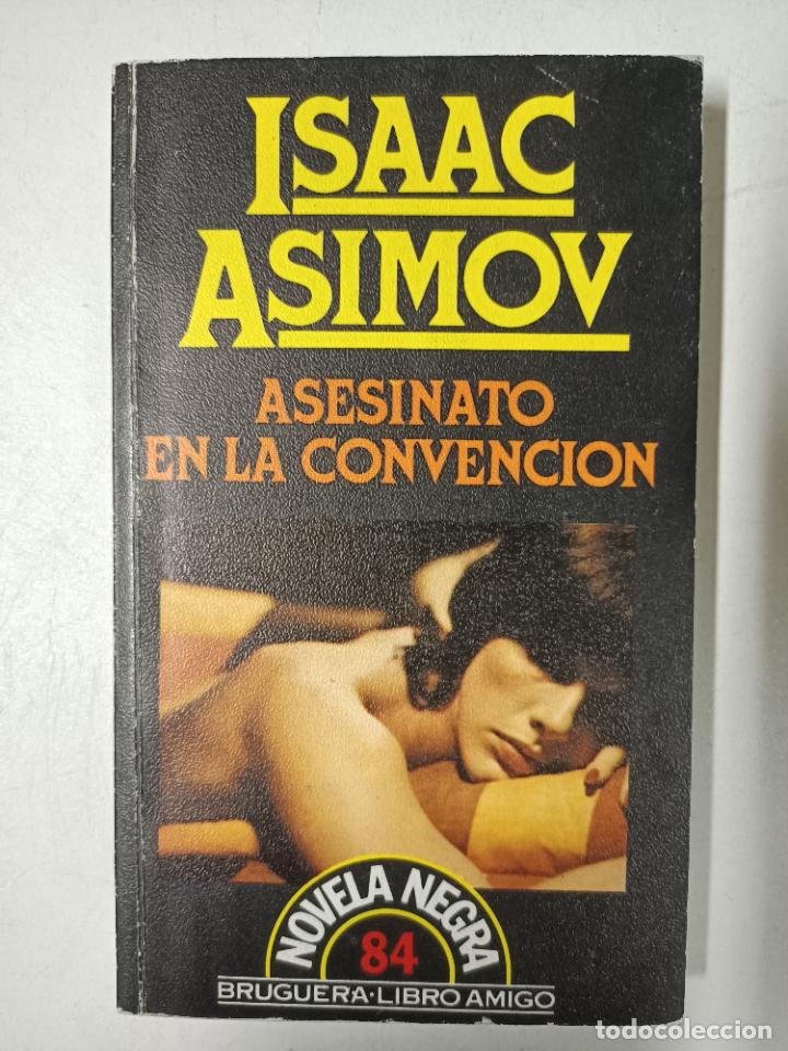 Libros: Asesinato en la convenci&oacute;n / Isaac Asimov - Foto 1
