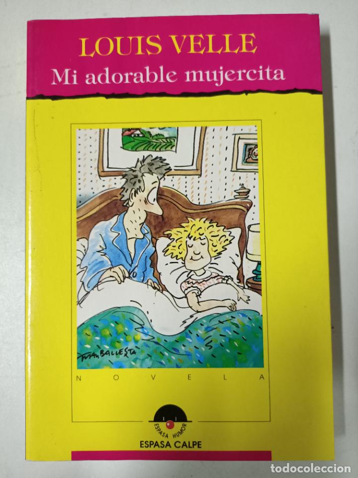 Libros: Mi adorable mujercita / Louis Velle - Foto 1