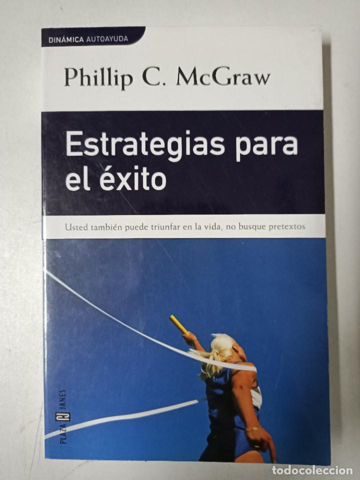 Libros: Estrtegias para el &eacute;xito / Phillip C. Mcgraw - Foto 1