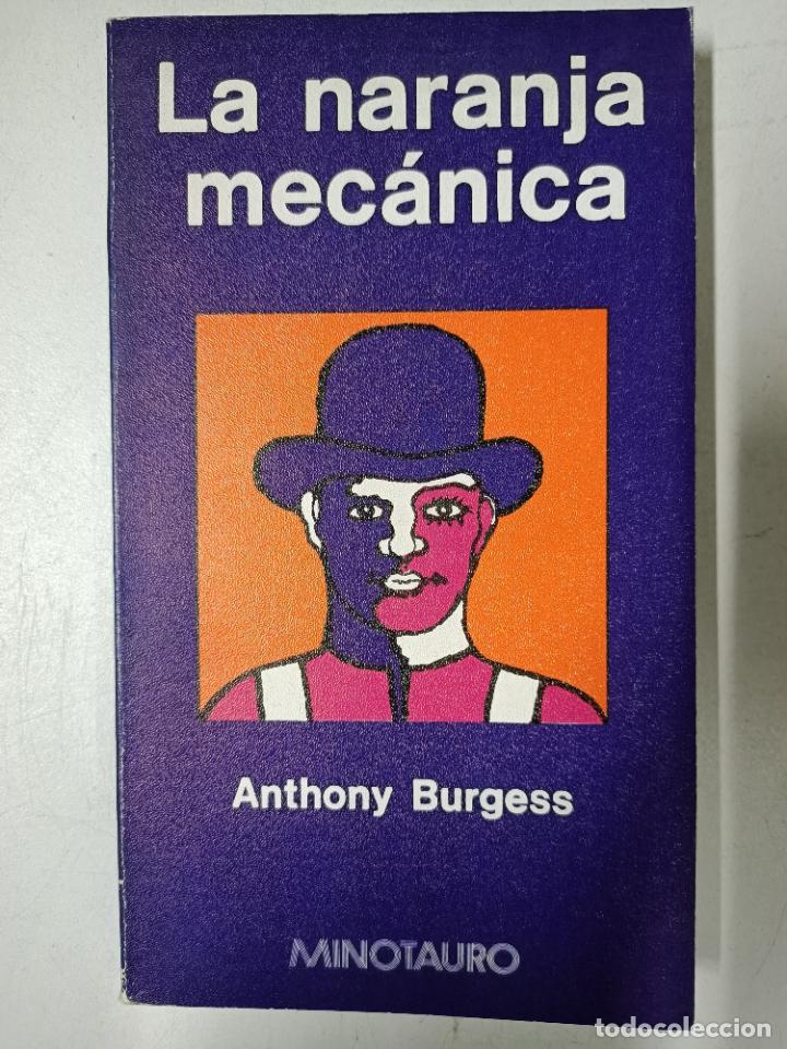 Libros: La naranja mecanica / Anthony Burgess - Foto 1