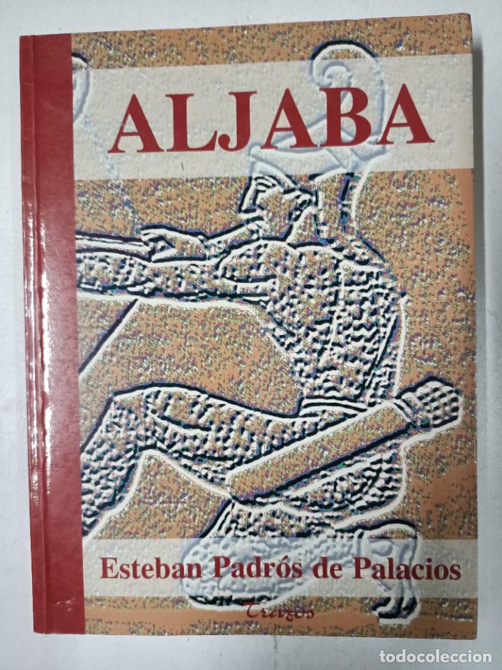 Libros: Aljaba / Esteban Prad&oacute;s de Palacios - Foto 1