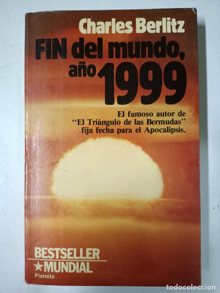 Libros: Fin del mundo, a&ntilde;o 1999 / Charles Berlitz - Foto 1