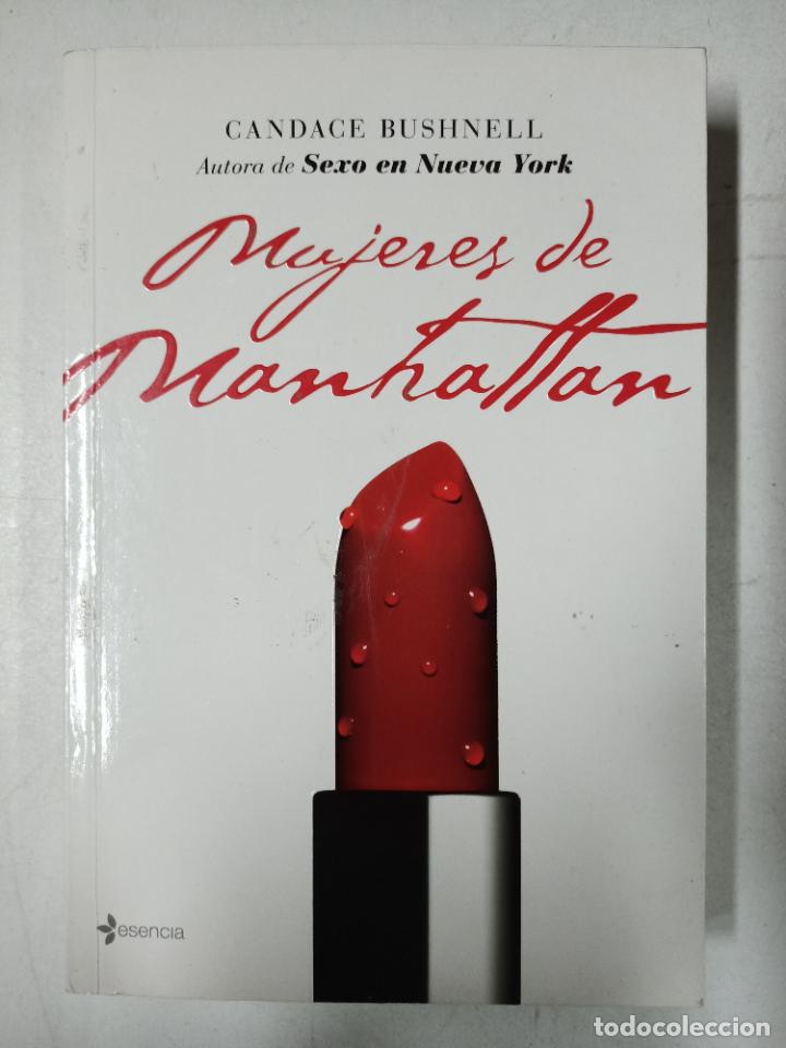 Libros: Mujeres de Manhattan / Candace Bushnell - Foto 1