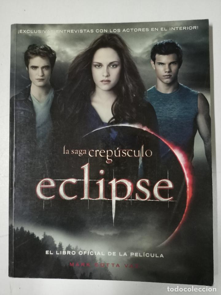 Libros: Eclipse, el libro oficial de la pel&iacute;cula / Mark Cotta Vaz - Foto 1