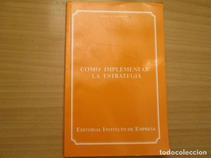 Libros: COMO IMPLEMENTAR LA ESTRATEGIA - Foto 1