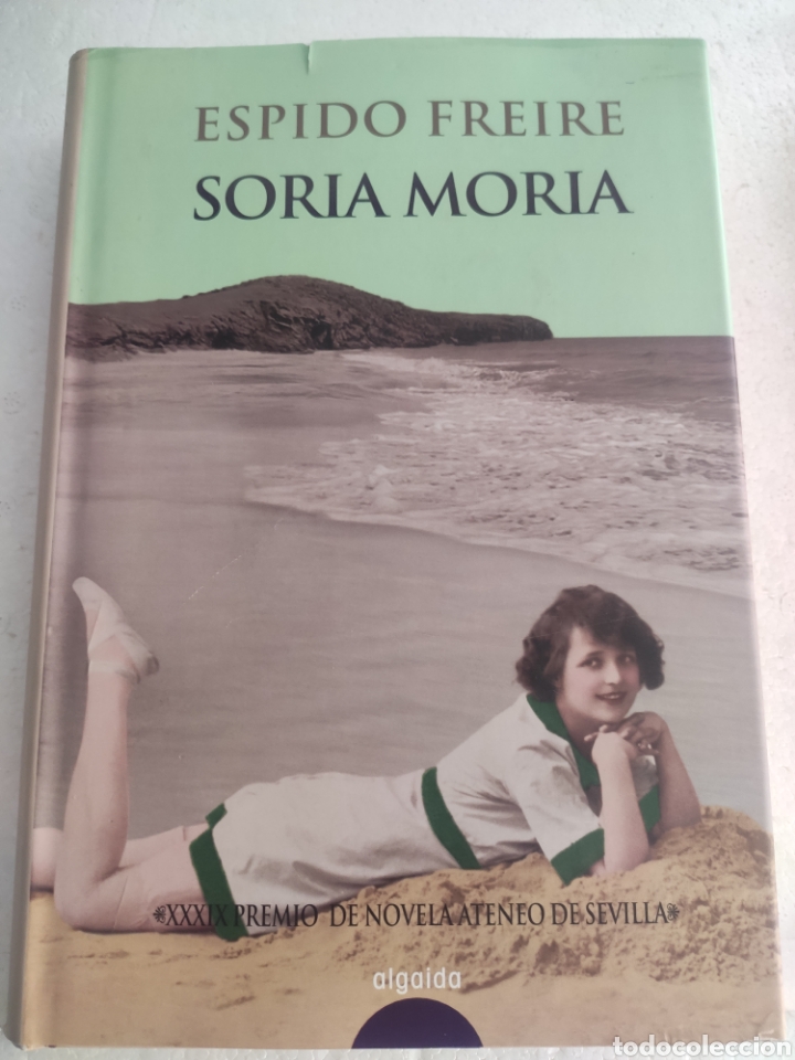 Libros: Soria Mor&iacute;a. Espido Freire - Foto 1