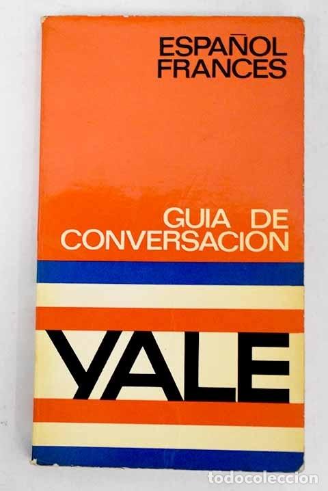 Libros: Gu&iacute;a de conversaci&oacute;n Yale - Yale - Foto 1