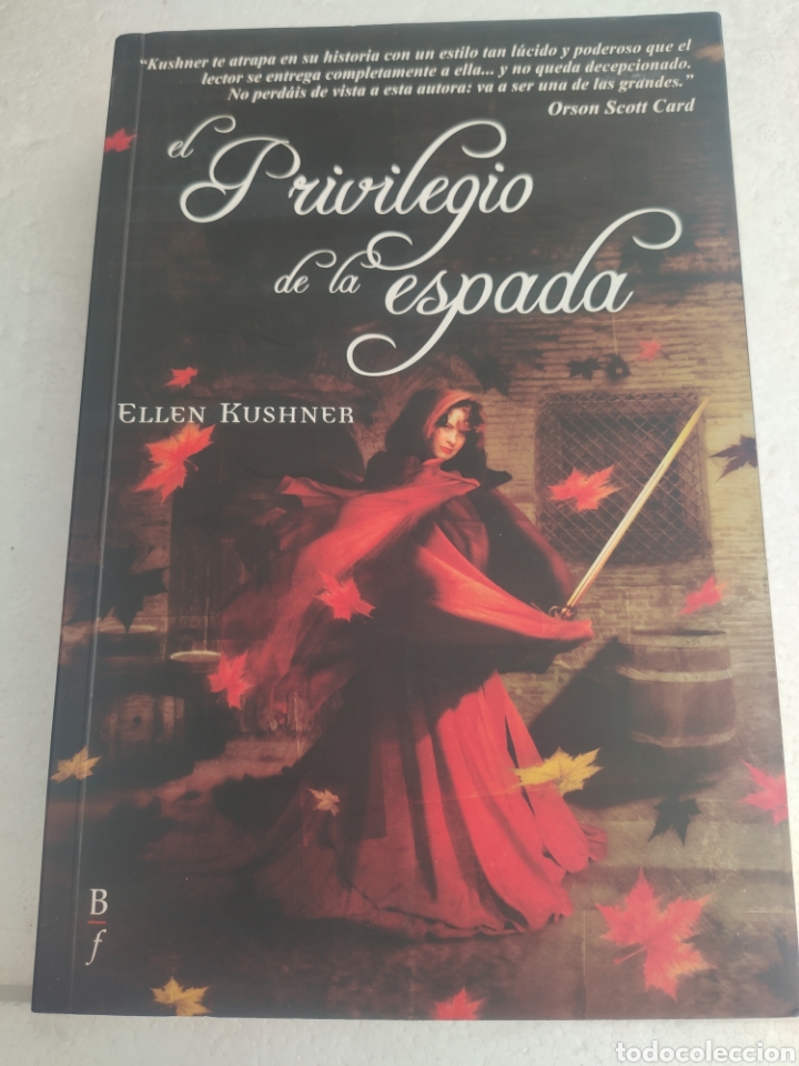 Libros: El Privilegio de la Espada. Ellen Kushner - Foto 1