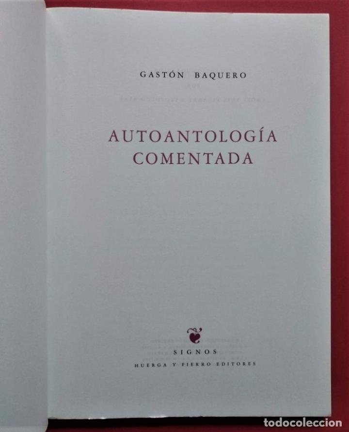 Libros: Autoantolog&iacute;a Comentada. - Baquero, Gast&oacute;n. - Foto 2