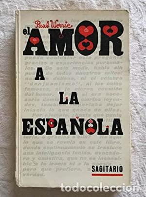 Libros: EL AMOR A LA ESPA&Ntilde;OLA - Werrie,Paul - Foto 1