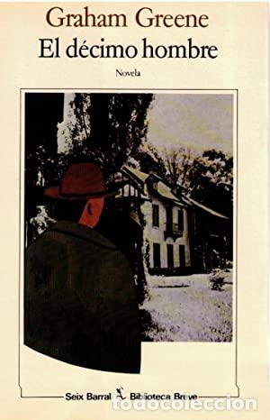 Libros: EL D&Eacute;CIMO HOMBRE - Greene,Graham - Foto 1