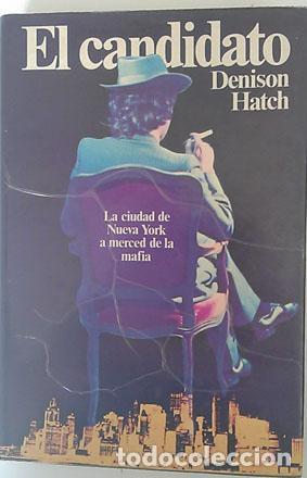 Libros: EL CANDIDATO - Hatch,Denison - Foto 1