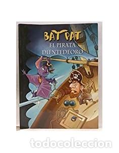 Libros: EL PIRATA DIENTEDEORO - Bat Pat - Foto 1