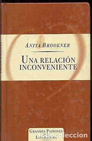 Libros: UNA RELACI&Oacute;N INCONVENIENTE - Brookner,Anita - Foto 1