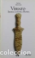 Libros: Viriato - Aguiar, Joao - Foto 1