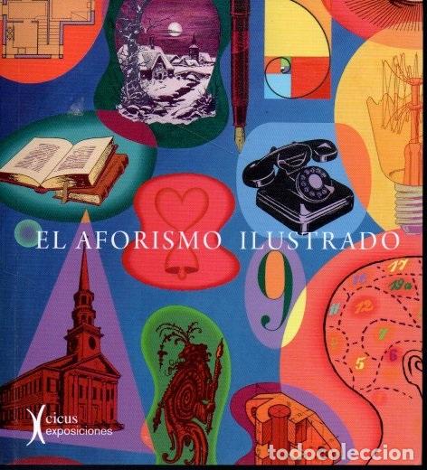 Libros: EL AFORISMO ILUSTRADO. - MATEOS, Jos&eacute;. - Foto 1