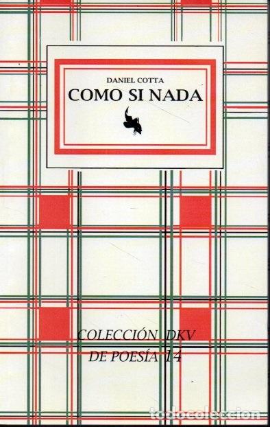 Libros: COMO SI NADA. - COTTA, Daniel. - Foto 1