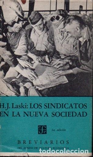 Libri di seconda mano: LOS SINDICATOS EN LA NUEVA SOCIEDAD. - LASKI, Harold J.