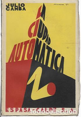 Libros: La ciudad autom&aacute;tica-JULIO CAMBA - CAMBA, JULIO - Foto 1