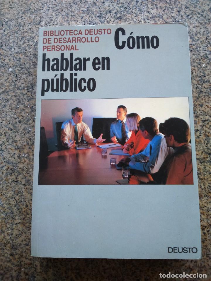 Libros: COMO HABLAR EN PUBLICO -- DEUSTO 1992 -- - Foto 1