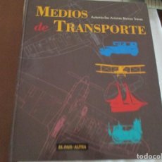 Libros: MEDIOS DE TRANSPORTE. Lote 273249333