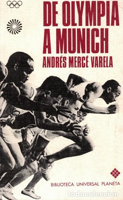 Libros: DE OLYMPIA A MUNICH - MERCE VALERA, ANDRES - Foto 1