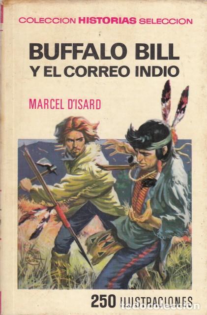 Libros: BUFFALO BILL Y EL CORREO INDIO - DISARD, MARCEL - Foto 1