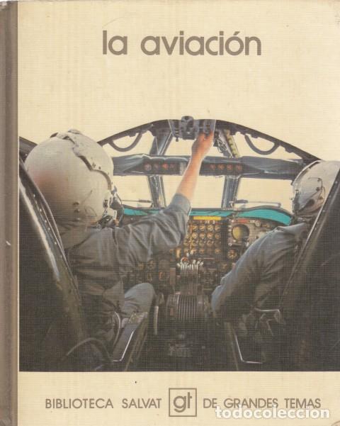 Libros: LA AVIACI&Oacute;N - SALVAT, MANUEL (DIRECCI&Oacute;N) - Foto 1