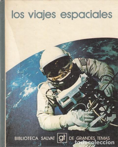 Libros: LOS VIAJES ESPACIALES - Mateu Sancho, Pedro (Textos) - Foto 1