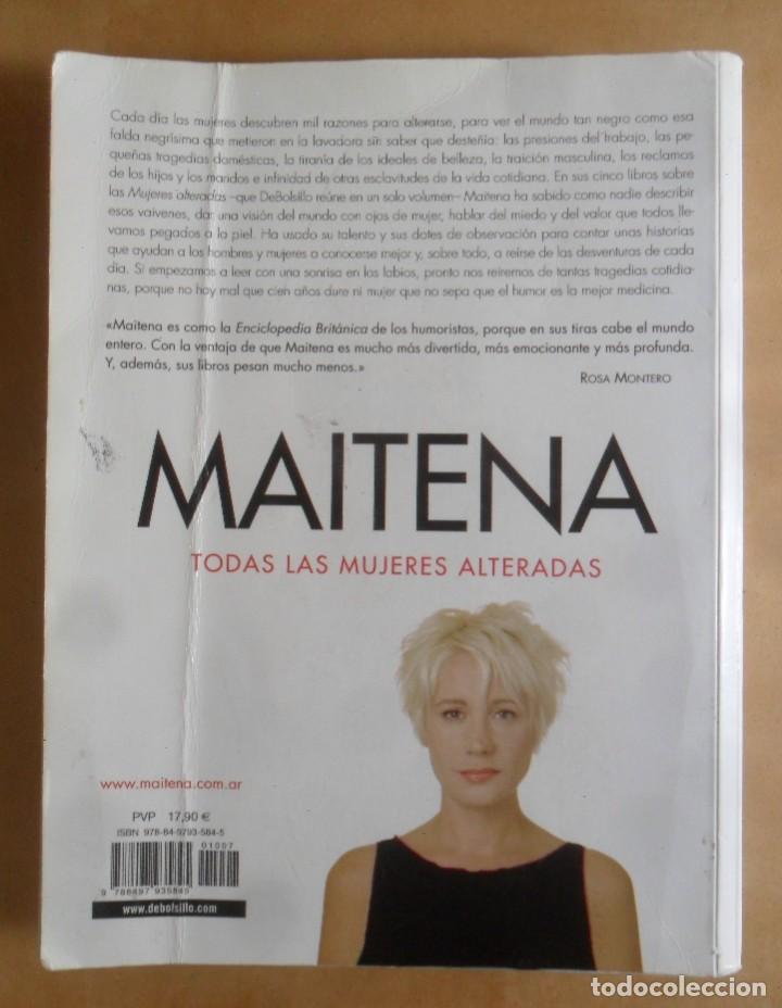 Libros: MAITENA, TODAS LAS MUJERES ALTERADAS - DEBOLSILLO - 2007 - Foto 6