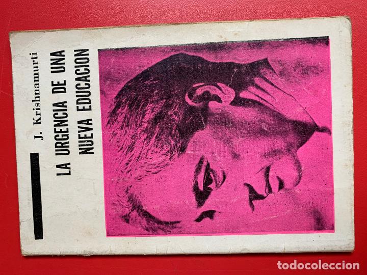 Libros: La urgencia de una nueva educacion - KRISHNAMURTI J. - Foto 1