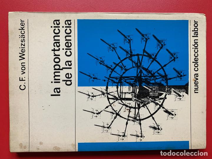Libros: La importancia de la ciencia - WEIZS&Auml;CKER C.F. VON - Foto 1