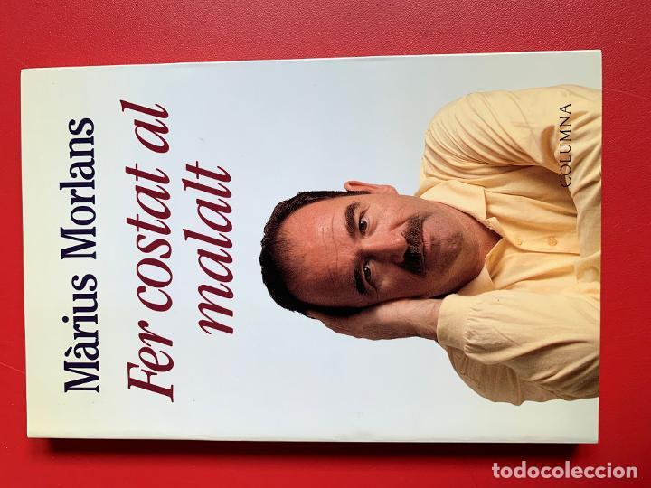 Libros: Fer costat al malalt - MORLANS M&Agrave;RIUS - Foto 1