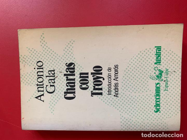 Libros: Charlas con Troylo - GALA Antonio - Foto 1